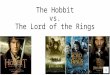 The Hobbit vs. The Lord of the Rings Criteria To Compare Statistics Plot Characters Acting Special Effects