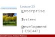 Lecture 23 Enterprise Systems Development ( CSC447 ) COMSATS Islamabad Muhammad Usman, Assistant Professor