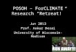 POSOH – ForCLIMATE Research “Retreat!” Jun 2013 Prof. Ankur Desai University of Wisconsin-Madison