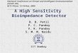 A High Sensitivity Bioimpedance Detector B. B. Patil P. C. Pandey V. K. Pandey S. M. M. Naidu IIT Bombay National Conference on Virtual and Intelligent