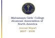 Mahamaya Girls’ College Alumnae Association of North America Annual Report 2007 - 2008