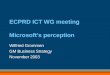 ECPRD ICT WG meeting Microsoft’s perception Wilfried Grommen GM Business Strategy November 2003