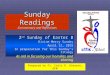 Sunday Readings Commentary and Reflections 2 nd Sunday of Easter B Divine Mercy Sunday April 12, 2015 In preparation for this Sunday’s liturgy As aid in