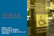 Disability Sensitivity Debbie Jones Disability Consultant San Francisco Region - Department of Labor Office of Job Corps