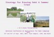 Strategy for Ensuing Rabi & Summer Crops J & K State Presentation National Conference on Agriculture for Rabi Campaign 2012 24 th and 25 th of Sept. 2012,