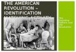 The Founding Fathers and the Revolution THE AMERICAN REVOLUTION – IDENTIFICATION MATCHING ACTIVITY
