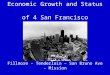 Economic Growth and Status of 4 San Francisco Districts: Fillmore – Tenderloin – San Bruno Ave - Mission