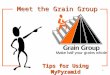 1 Tips for Using MyPyramid Meet the Grain Group Meet the Grain Group
