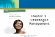 Chapter 1 Strategic Management 1 Copyright © 2013 by Nelson Education Ltd