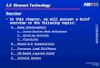 Training Manual 001419 15 Aug 2000 3.3-1 3.3 Element Technology Overview: In this chapter, we will present a brief overview to the following topics: A