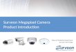 Surveon Megapixel Camera Product Introduction Sales & Marketing Department Surveon Technology