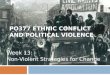 PO377 ETHNIC CONFLICT AND POLITICAL VIOLENCE Week 13: Non-Violent Strategies for Change