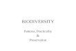 BIODIVERSITY Patterns, Practicality & Preservation