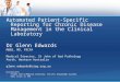 Automated Patient-Specific Reporting for Chronic Disease Management in the Clinical Laboratory Dr Glenn Edwards MBBS, MD, FRCPA Medical Director, St John