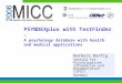 PSYNDEXplus with TestFinder - A psychology database with health and medical applications Barbara Bonfig Zentrum für Psychologische Information und Dokumentation