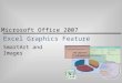 Microsoft Office 2007 Excel Graphics Feature SmartArt and Images