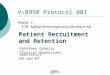 1 V-0950 Protocol 001 Phase I FIM Safety/Immunogenicity Vaccine in AD Patient Recruitment and Retention Kathleen Oxberry Clinical Operations Specialist