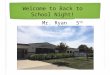 Welcome to Back to School Night! Mr. Ryan 5 th Grade