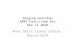Singing workshop AMEP Consortium Day Nov 12 2010 Anne Smith Carmel Davies, Sharon Duff