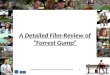 A Detailed Film-Review of “Forrest Gump” by Yavuz ÇELİK 1 A Detailed Film-Review of “Forrest Gump”