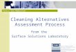Toxics Use Reduction Institute Cleaning Alternatives Assessment Process from the Surface Solutions Laboratory