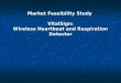 Market Feasibility Study VitalSign: Wireless Heartbeat and Respiration Detector