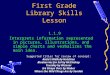 First Grade Library Skills Lesson 1.1.9 Interprets information represented in pictures, illustrations, and simple charts and verbalizes the main idea