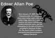 Born January 19, 1809, Boston, Massachusetts, U.S. American short-story writer, poet, critic, and editor Edgar Allan Poe's tales of mystery and horror
