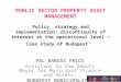 PUBLIC SECTOR PROPERTY ASSET MANAGEMENT Policy, strategy and implementation: discontinuity of interest at the operational level − Case study of Budapest"