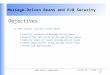 Message-Driven Beans and EJB Security Lesson 4B / Slide 1 of 37 J2EE Server Components Objectives In this lesson, you will learn about: Identify features