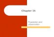 Chapter 15 Population and urbanization. Chapter Outline Demography: The Study of Population Population Growth in Global Context A Brief Glimpse at International