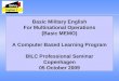 7 Basic Military English For Multinational Operations (Basic MEMO) A Computer Based Learning Program BILC Professional Seminar Copenhagen 05 October 2009