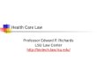 Health Care Law Professor Edward P. Richards LSU Law Center