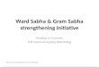 Ward Sabha & Gram Sabha strengthening initiative Modules & Processes MIS report of ongoing field testing Prerna Development Foundation