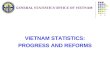 GENERAL STATISTICS OFFICE OF VIETNAM VIETNAM STATISTICS: PROGRESS AND REFORMS