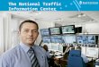 The National Traffic Information Center. Program – 15 minutes General information about the National Traffic Information Center, task organisation, skills,
