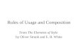 Rules of Usage and Composition From The Elements of Style by Oliver Strunk and E. B. White