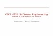 CSCI 6231 Software Engineering Chapter 7 From Modules to Objects Instructor: Morris Lancaster