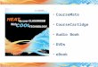 CourseMate CourseCartidge Audio Book DVDs eBook. CourseMate