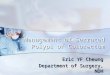 Management of Serrated Polyps of Colorectum Eric YF Cheung Department of Surgery, NDH