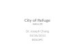 City of Refuge Joshua 20 Dr. Joseph Chang 10/26/2013 BOLGPC