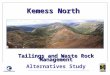 Kemess North Tailings and Waste Rock Management Alternatives Study