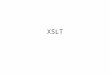 XSLT. XSL comprises of –XSLT: Is a language for transforming XML documents into other XML documents –FO: XML vocabulary for specifying formatting XSL