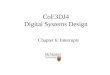 CoE3DJ4 Digital Systems Design Chapter 6: Interrupts