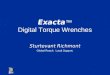 Exacta ™ Digital Torque Wrenches Sturtevant Richmont Global Reach. Local Support