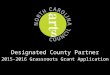Designated County Partner 2015-2016 Grassroots Grant Application