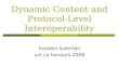 Dynamic Content and Protocol-Level Interoperability hussein suleman uct cs honours 2006