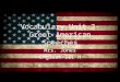 Vocabulary Unit 3- Great American Speeches Mrs. Jones English III H