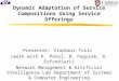 Dynamic Adaptation of Service Compositions Using Service Offerings Presenter: Vladimir Tosic (work with K. Patel, B. Pagurek, B. Esfandiari) Network Management