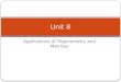 Applications of Trigonometry and Matrices Unit 8